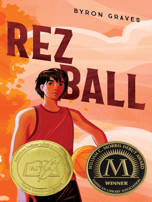 Title details for Rez Ball by Byron Graves - Available